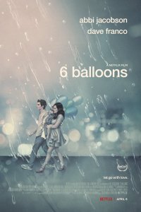 Постер 6 шариков, 6 Balloons (2018)
