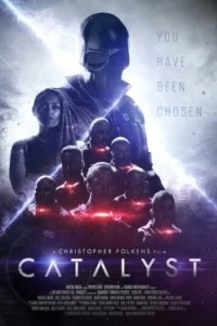 Постер Катализатор (Catalyst)