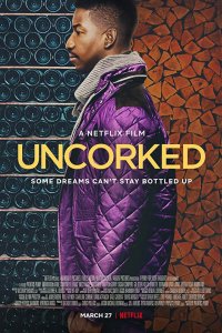 Постер Откупоренные, Uncorked (2020)