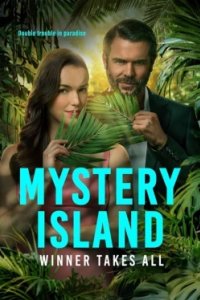 Постер Таинственный остров: победителю достанется всё (Mystery Island: Winner Takes All)