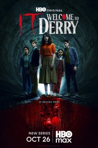Постер Оно: Добро пожаловать в Дерри, It: Welcome to Derry (2025)