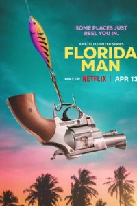 Постер Человек из Флориды, Florida Man (2023)
