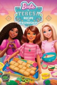 Постер Барби и Тереза: Рецепт дружбы, Barbie and Teresa: Recipe for Friendship (2025)