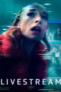 Постер Прямая трансляция, Livestream (2025)