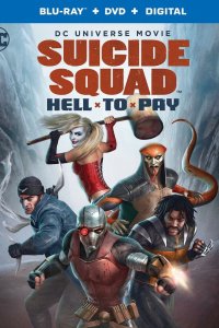 Постер Отряд самоубийц: Строгое наказание, Suicide Squad: Hell to Pay (2018)