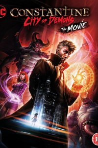 Постер Константин: Город демонов, Constantine City of Demons: The Movie (2018)