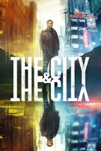 Постер Город и Город, The City and the City (2018)