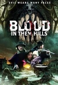Постер Кровь на холмах, Blood in Them Hills (2025)