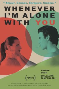 Постер Всякий раз, когда я наедине с тобой, Whenever I'm Alone with You (2025)