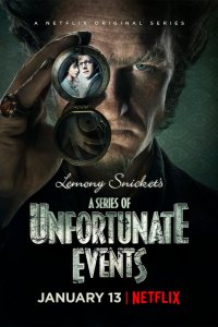 Постер Лемони Сникет: 33 несчастья, A Series of Unfortunate Events (2017)